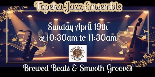 Topeka Jazz Ensemble - Brunch at Happy Basset