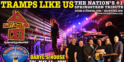 Tramps Like Us - Nation's #1 Springsteen Tribute @Daryls House, Pawling, NY