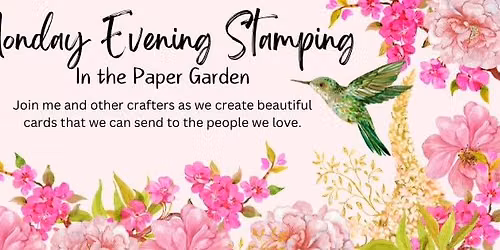 Monday Evening Stamping