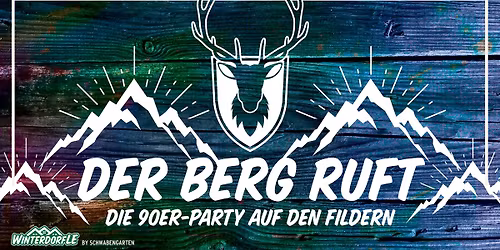 Der Berg ruft! | Die 90er Party auf den Fildern