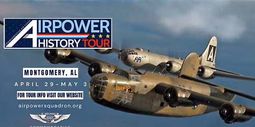 Montgomery, AL - AirPower History Tour