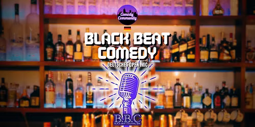 BLACK BEAT COMEDY! Deutsche Comedy & Cocktails
