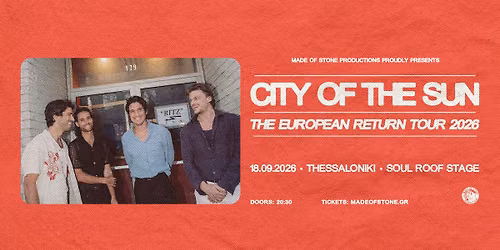 City Of The Sun [US] || 18.09.2026 || Thessaloniki