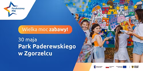 Funduszowy Maj w Zgorzelcu - rodzinna zabawa na ca\u0142ego!