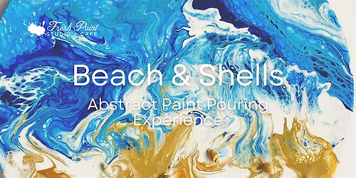 Paint Night \u2013 Beach and Shells Paint Pouring Workshop in Toronto