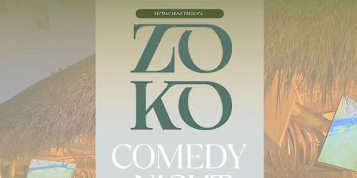 Comedy Night @ ZOKO Collective