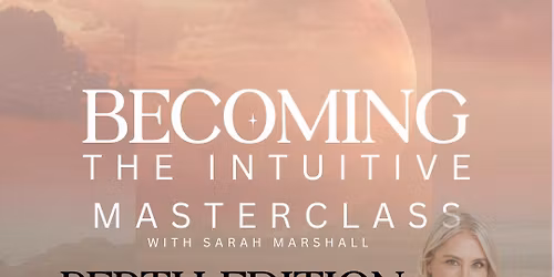 Becoming The Intuitive Masterclass \ud83e\ude9e\ud83d\udcab
