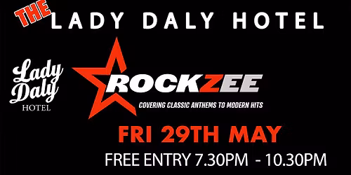 ROCKZEE Live at The Lady Daly Hotel