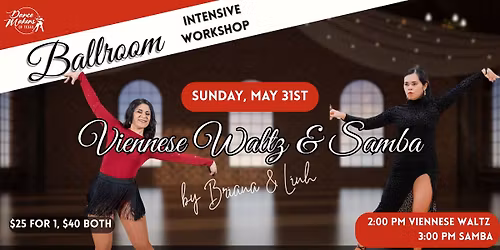 Ballroom Intensive Workshop: V. Waltz & Samba \u2728