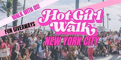 Hot Girl Walk\u00ae | NYC | July 25
