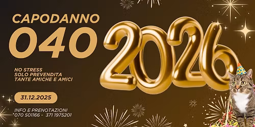 31 Dicembre Capodanno allo 040 Zeroquaranta