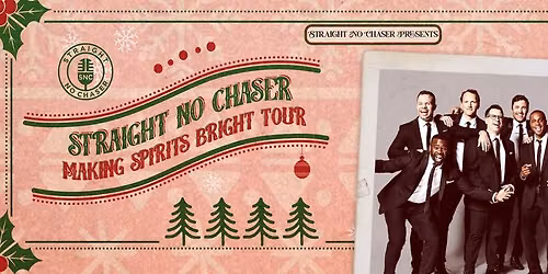 Straight No Chaser Tickets