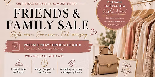 Friends & Family Presell Event with Kayla