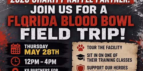 Florida Blood Bowl FIELD TRIP to K9 Partners for Patriots