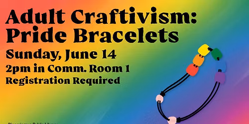 Adult Craftivism: Pride Bracelets