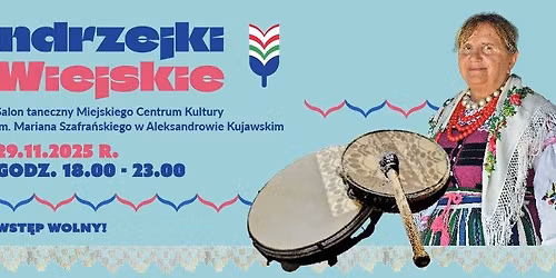 Andrzejki wiejskie w Aleksandrowie Kujawskim (MCK) 29.11.2025