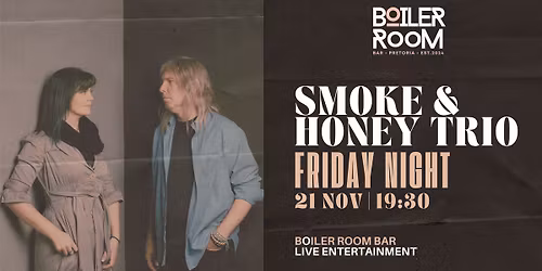 Smoke & Honey Trio live at Boiler Room Bar