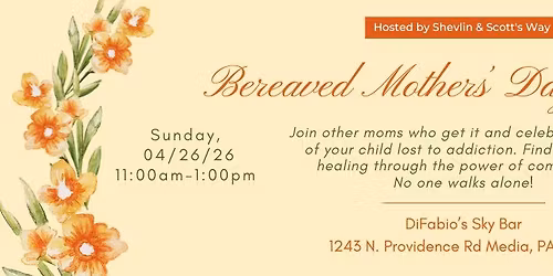 Special Bereaved Mother's Day Brunch 