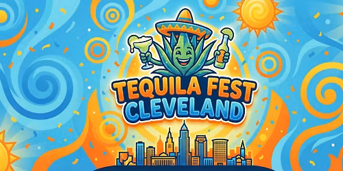 Tequila Fest Cleveland 2026