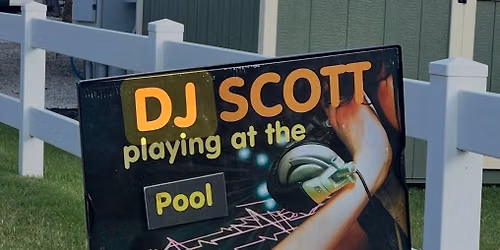  Pool Party with DJ Scott