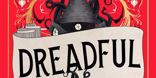 ALN Monthly Book Club: Dreadful (Old Town)