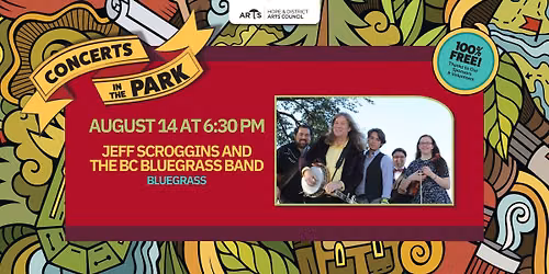 Concerts in the Park - Jeff Scroggins and the BC Bluegrass Band (Bluegrass)