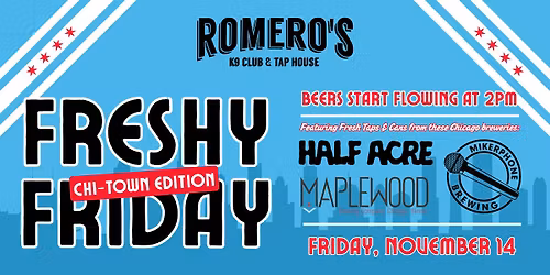 Freshy Friday Chi-Town Edition! 