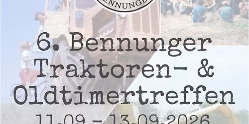 6. Bennunger Traktoren- & Oldtimertreffen 