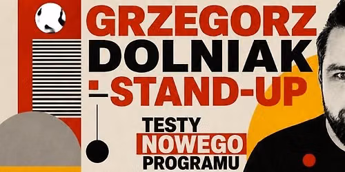 TARN\u00d3W! Grzegorz Dolniak - \u201eTesty nowego programu\u201d