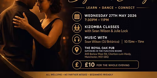 Kizomba Progressive Beginners Evening with Sean Wilson & Julie Lock at The Royal Oak Pub Manchester