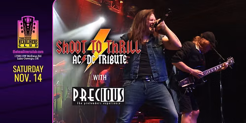 Shoot To Thrill [AC\/DC tribute] \u2022 Precious [The Pretenders] at The Headliners Club