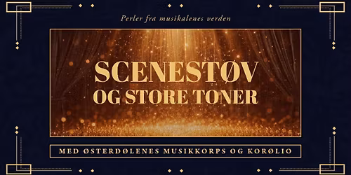 Scenest\u00f8v og Store toner