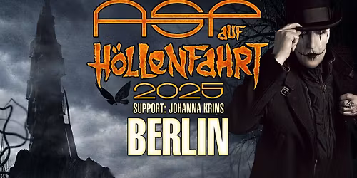 ASP AUF H\u00d6LLENFAHRT \u2013 BERLIN