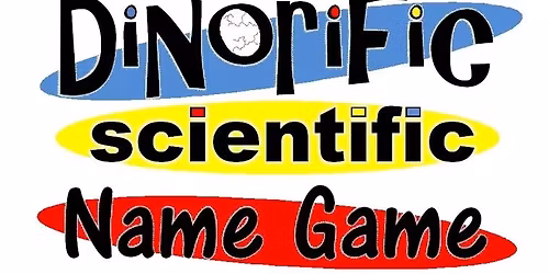 Summer Reading- Dinorific Scientific Name Game Show