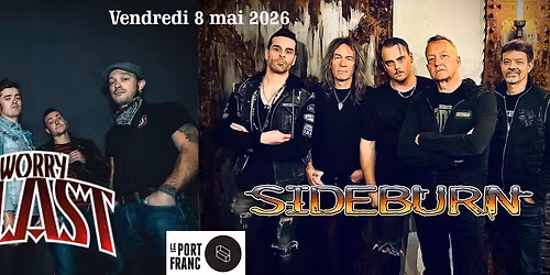 Worry Blast + Sideburn en concert au Port Franc - Sion