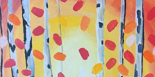 Join us for this warm and inviting \u201cBirch Trees\u201d paint and sip painting