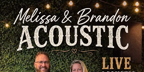 Melissa & Brandon Acoustic at Jess & Jim\u2019s Steakhouse!