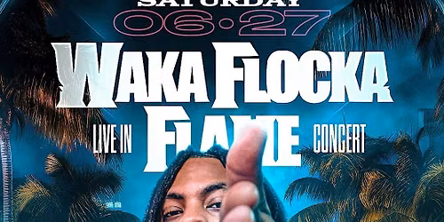 WAKA FLOCKA FLAME