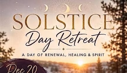 Dec 20 - Winter Solstice Day Retreat