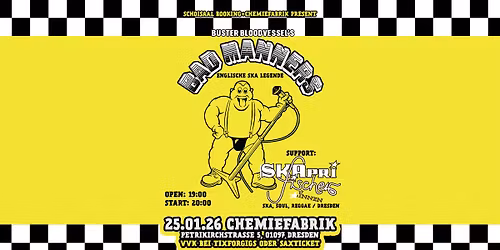 BAD MANNERS + Special Guest: Skaprifischer