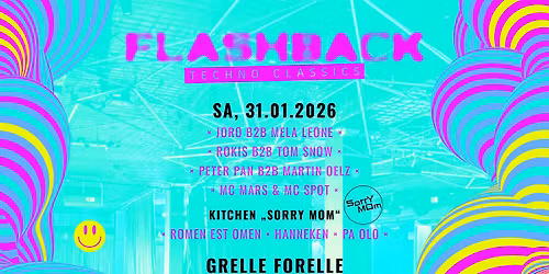 FLASHBACK Techno Classics @ <>< Grelle Forelle, Wien