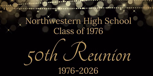 NWHS Class of 1976 50th Year Reunion Gala
