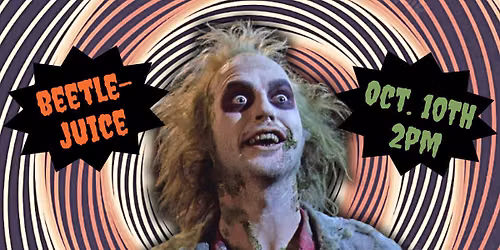 BEETLEJUICE - Halloween at the Fargo Theatre