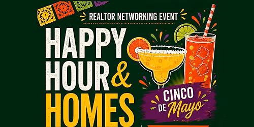 Cinco De Mayo Realtor Networking Happy Hour
