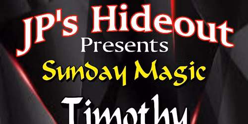 Magic at JP's Hideout, Cottleville