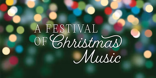 Festival of Christmas Music \u2014 Saturday