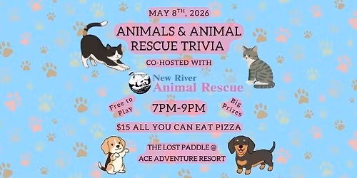 Friday Night Trivia - Animals & Animal Rescue w\/ The New River Animal Rescue