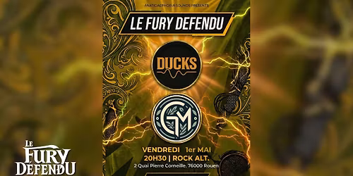 DUCKS \/ GREEN MOSS \/\/ Le Fury D\u00e9fendu