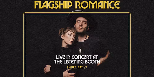 Flagship Romance with Quinn Arnold: Live at The Listening Booth
