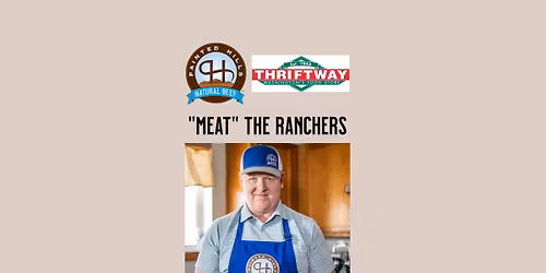 "Meat" The Ranchers at Ballinger Thriftway